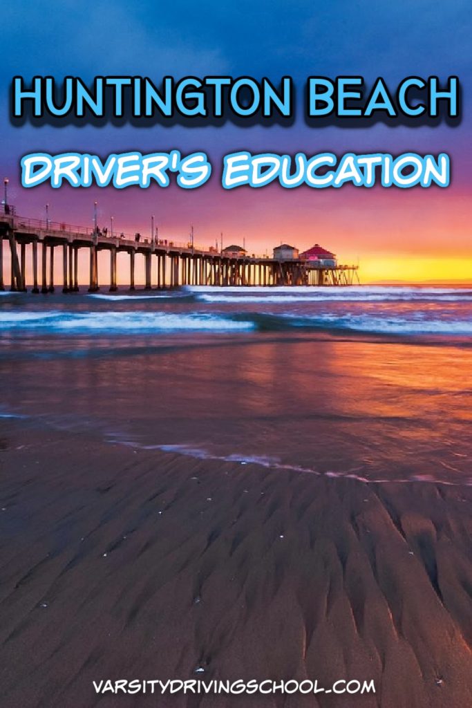 Hunting Beach drivers ed is best taught by Varsity Driving School where defensive driving is the standard and success is the goal.