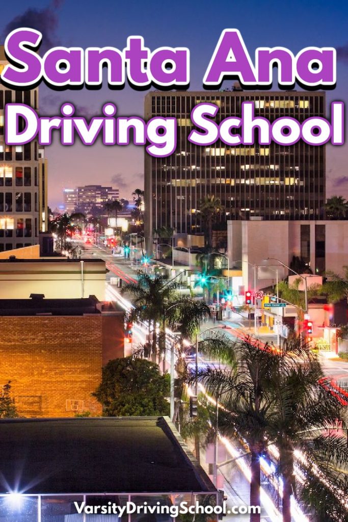 The best Santa Ana driving school is Varsity Driving School, where defensive driving and safety are the two most important things.
