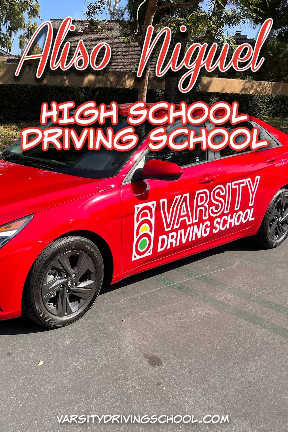 Best Aliso Niguel High School Driving School Varsity Driving School