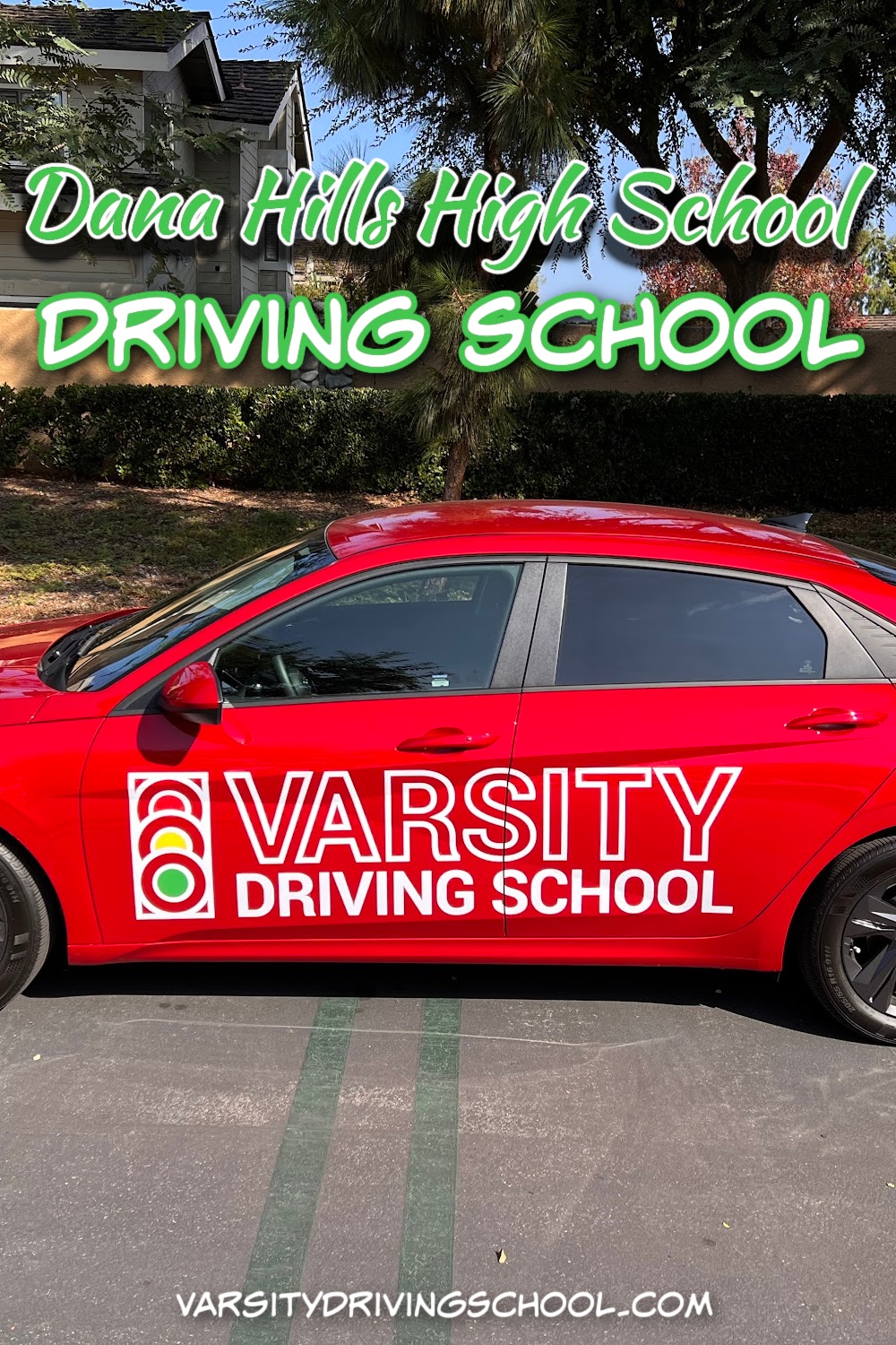 Best Dana Hills High School Drivers Ed Varsity Driving School