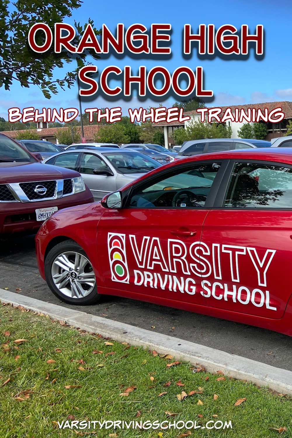 Varsity Driving School provides students with the best Orange High School behind the wheel training services.